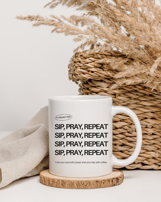 Sip, Pray, Repeat - Faith & Coffee Ceramic Mug 11oz